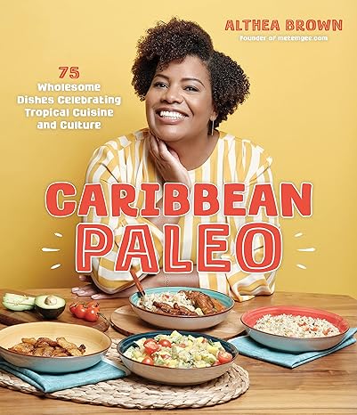 Caribbean Paleo Cookbook